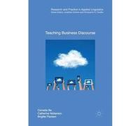 Teaching Business Discourse (Research and Practice in Applied Linguistics) - [Version Originale] Inconnu (Auteur)