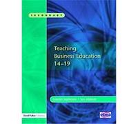 Teaching Business Education 14-19 Ian Abbott, Martin Jephcote (Auteur)