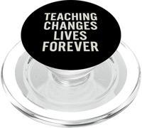 Teaching Changes Lives Forever - Citation de l'enseignant PopSockets PopGrip pour MagSafe