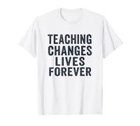 Teaching Changes Lives Forever Vintage Teacher Design T-Shirt