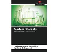 Teaching Chemistry: Teaching Skills and Citizen Education