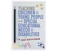 Teaching Children And Young People With Special Educational Needs And Disabilities (Paperback) Sarah Martin - Denham, (Auteur)