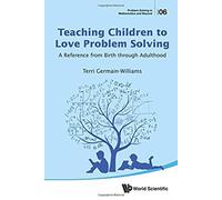 Teaching Children To Love Problem Solving
