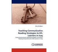 Teaching Communicative Reading Strategies To Efl Learners In Iraq