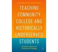 Teaching Community College And Historically Underserved Students