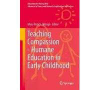 Teaching Compassion: Humane Education In Early Childhood