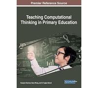 Teaching Computational Thinking In Primary Education