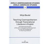 Teaching Cosmopolitanism Through Transnational Literature In English