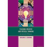 Teaching Creative And Critical Thinking