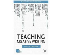 Teaching Creative Writing, Teaching the New English