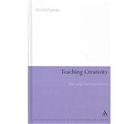 Teaching Creativity, Continuum Studies in Educational Research Derek Pigrum (Auteur)