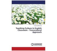 Teaching Culture In English Classroom - Transcultural Approach