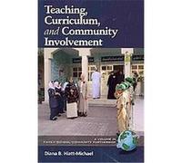 Teaching, Curriculum, and Community Involvement Diana B. Hiatt-Michael (Auteur)