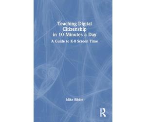 Teaching Digital Citizenship in 10 Minutes a Day