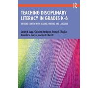 Teaching Disciplinary Literacy in Grades K-6