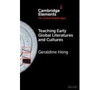 Teaching Early Global Literatures And Cultures