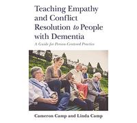 Teaching Empathy and Conflict Resolution to People with Dementia