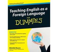 Teaching English as a Foreign Language For Dummies