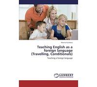 Teaching English As A Foreign Language (Travelling, Conditionals)