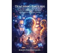 Teaching English as a Second Language in the 21st Century: Artificial Intelligence: Challenges, Opportunities, and Lessons Learned for Education