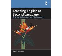 Teaching English As Second Language: Theory, Techniques and Technology