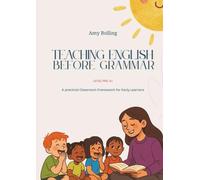 Teaching English Before Grammar: A Practical Classroom Framework for Early Learners (Level Pre A1)