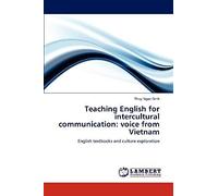 Teaching English For Intercultural Communication: Voice From Vietnam