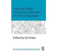 Teaching English Grammar To Speakers Of Other Languages
