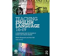 Teaching English Language 16-19 A Comprehensive Guide for Teachers of AS and A Level English Language - Martin Illingworth - Routledge - ebook (ePub) - Livre