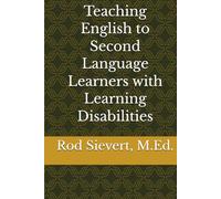 Teaching English to Second Language Learners with Learning Disabilities