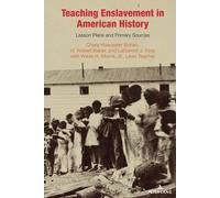 Teaching Enslavement In American History