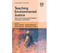 Teaching Environmental Justice ? Practices To Engage Students And Build Community