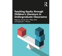 Teaching Equity through Childrens Literature in Undergraduate Classrooms Teaching Equity through Childrens Literature in Undergraduate Classrooms (Auteur)