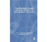 Teaching Equity through Childrens Literature in Undergraduate Classrooms Teaching Equity through Childrens Literature in Undergraduate Classrooms (Auteur)