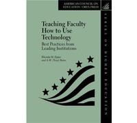 Teaching Faculty How to Use Technology by Rhonda M. EpperA. W. Tony Bates Tony Bates (Auteur)