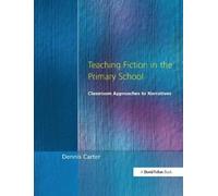 Teaching Fiction In The Primary School