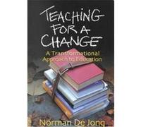 Teaching for a Change Norman De Jong (Auteur)