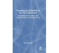Teaching For Change In The Ela Classroom