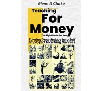 Teaching For Money: The Right Rout For You