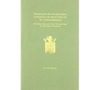 Teaching For The New Jerusalem Concerning Life Drawn From The Ten Commandments Doctrina Vitae Pro Nova Hierosolyma Ex Praeceptis Decalogi