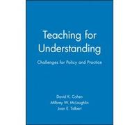 Teaching for Understanding by Joan E. Talbert David K. Cohen, Milbrey Wallin McLaughlin (Auteur)