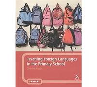 Teaching Foreign Languages in the Primary School Claudine Kirsch (Auteur)