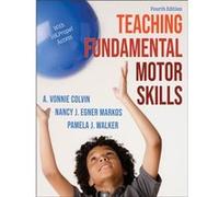 Teaching Fundamental Motor Skills by Pamela J. Walker Pamela J. Walker (Auteur)