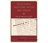 Teaching History With Big Ideas