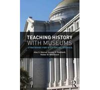 Teaching History With Museums