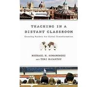 Teaching in a Distant Classroom Michael H. Romanowski, Teri Mccarthy (Auteur)