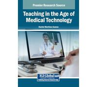 Teaching in the Age of Medical Technology