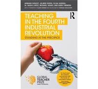 Teaching In The Fourth Industrial R Armand Teacher Doucet, Jelmer Jelmer Evers Is A History Teacher In A Secondary School And Involved In Classroom Innovation Evers, Elisa Speckman Teacher Guerra, Nad