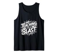 Teaching is A Blast Enseignant Formateur Instructeur - Débardeur