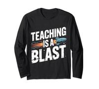 Teaching is A Blast Enseignant Formateur Instructeur |- Manche Longue